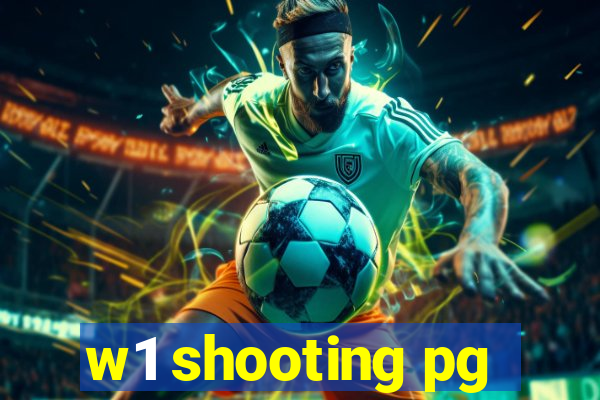 w1 shooting pg